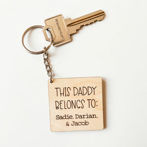 This Daddy Belongs To Keychain
