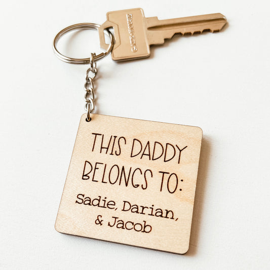 This Daddy Belongs To Keychain