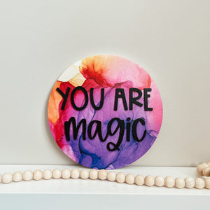 You Are Magic Round