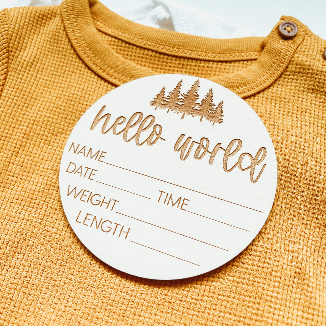 Baby Birth Announcement Sign - Hello World With Trees