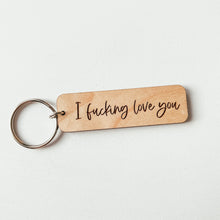 Load image into Gallery viewer, I Fucking Love You Keychain