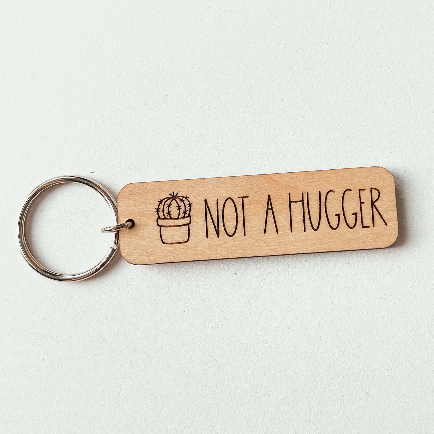 Not A Hugger Keychain