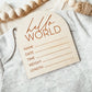 Baby Birth Announcement Sign - Hello World Arch