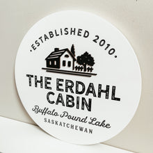 Load image into Gallery viewer, Personalized Cabin Round