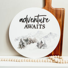 Load image into Gallery viewer, Adventure Awaits Round