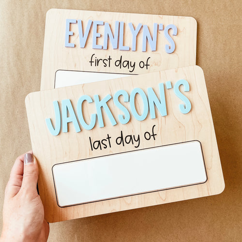 First And Last Day Of School Sign