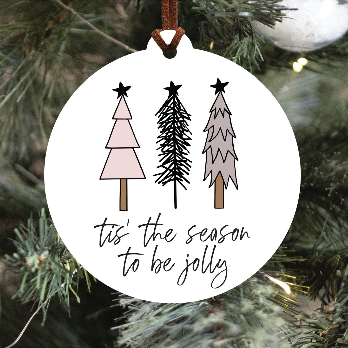 Tis' The Season To Be Jolly Christmas Ornament