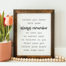 Load image into Gallery viewer, Always Remember Framed Sign