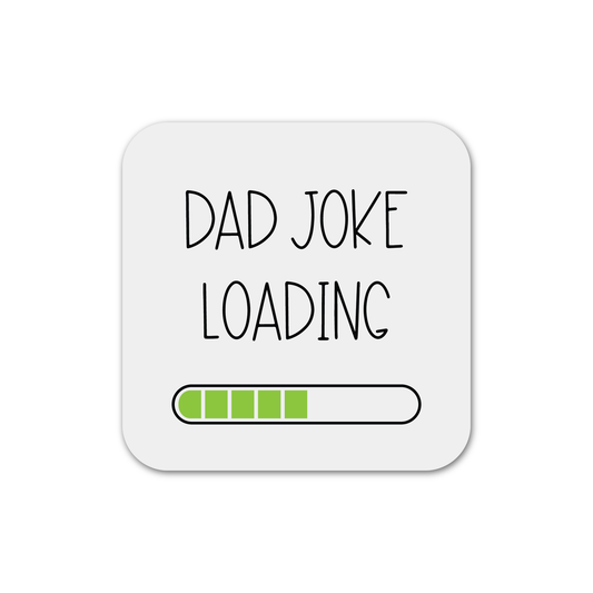 Dad Joke Loading Magnet