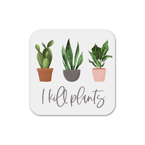 I Kill Plants Magnet