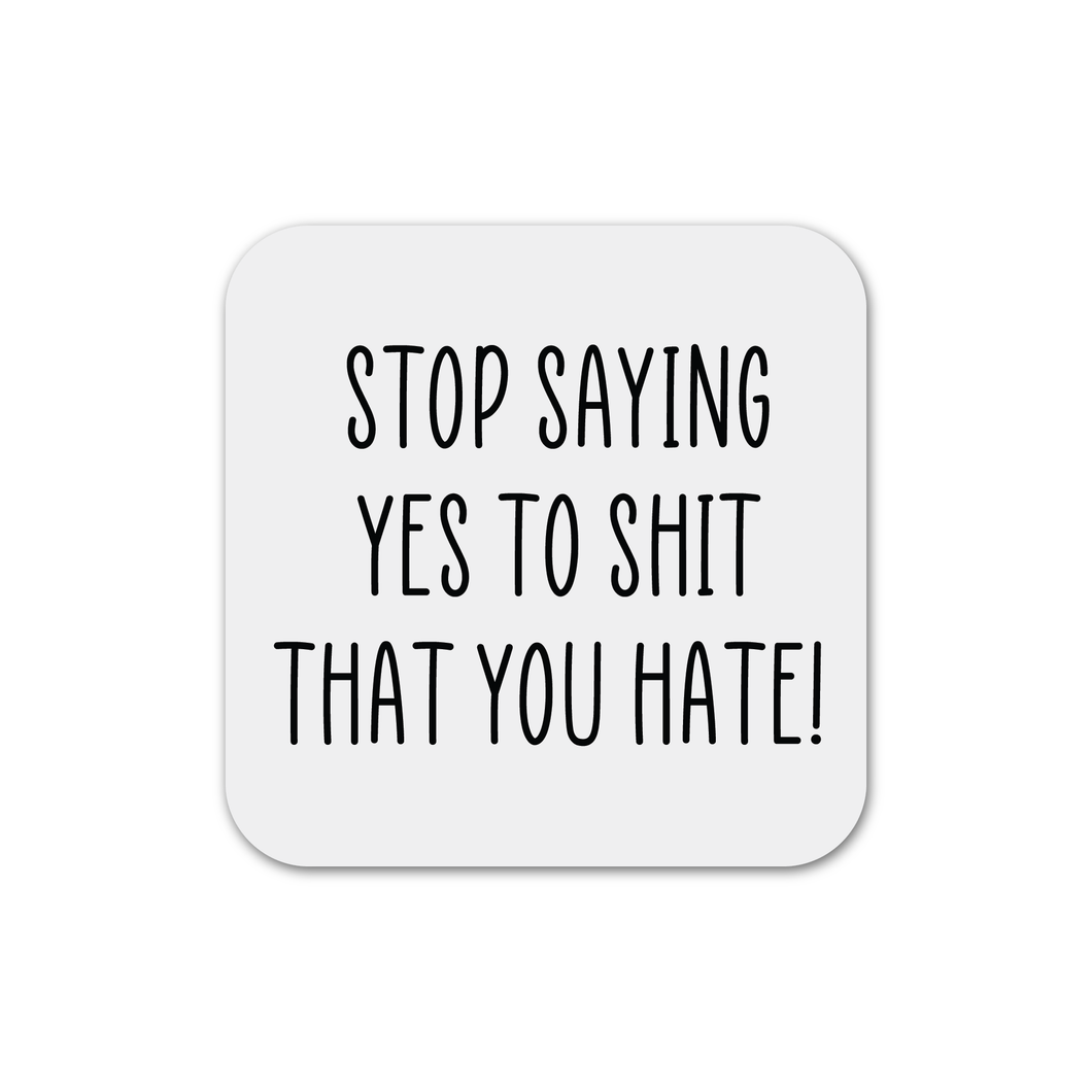 Shit That You Hate Magnet