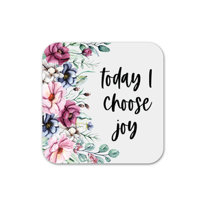 Today I Choose Joy Magnet